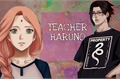 História: Teacher Haruno