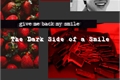 História: The Dark Side of a Smile - ABO