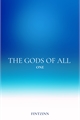História: The Gods Of All: One