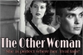História: The Other Woman