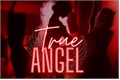 História: True Angel
