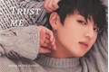 História: Trust me - One-shot Jeon Jungkook
