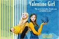 História: Valentine Girl - LipSoul
