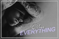 História: You Mean Everything - EM PRODU&#199;&#195;O