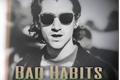 História: Bad Habits