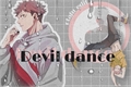 História: Devil dance - SukuIta