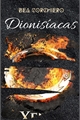 História: Dionis&#237;acas