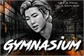 História: Gymnasium - Kim Namjoon