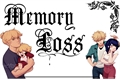 História: Memory Loss