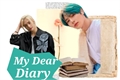 História: My Dear Diary - Hyunin