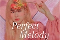 História: Perfect Melody - (Imagine Park Chaeyoung)