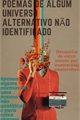 História: Poemas de Algum Universo alternativo n&#227;o identificado