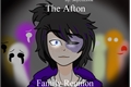 História: The Afton Family Reunion