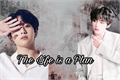História: The Life is a Plan (One-Shot Taekook)