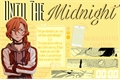 História: Until The Midnight (Pausada para revis&#227;o)