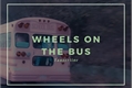 História: Wheels on the Bus - SeulRene