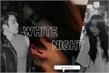 História: White night JinJi