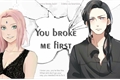 História: You broke me first NejiSaku