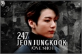 História: 247. - Jeon Jungkook (One Shot)