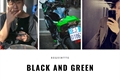 História: Black and Green