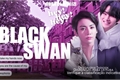 História: BLACK SWAN - Taekook