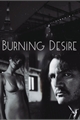 História: Burning Desire - Pedro Pascal