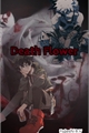 História: Death Flower