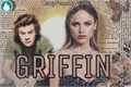 História: Griffin