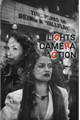 História: LIGHTS, CAMERA, ACTION - Sariette