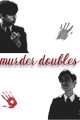 História: Murder doubles