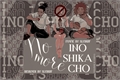 História: No More Ino-Shika-Cho