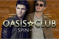 História: Oasis Club: Spin-Off (02)