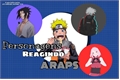 História: Personagens de Naruto Reagindo a Raps