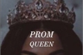 História: Prom Queen