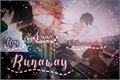 História: Runaway - Raymma