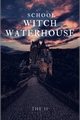 História: School Witch Waterhouse
