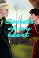 História: Secrets of my heart