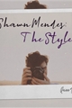 História: Shawn Mendes: The Style