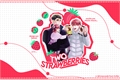 História: Two Strawberries
