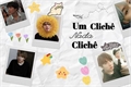 História: Um Clich&#234; Nada Clich&#234;-YoonKook