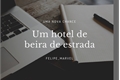História: Um Hotel De Beira de Estrada