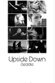 História: Upside Down - Seddie