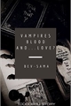 História: Vampires, blood and...love? -Tododeku- (HIATUS)