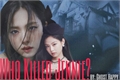 História: Who Killed Jennie?
