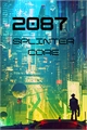 História: 2087 - Splinter Core