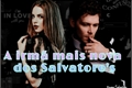 História: A irm&#227; mais nova dos Salvatore&#39;s