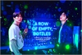 História: A row of empty bottles (MinSung)