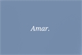 História: Amar - Joesar