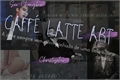 História: Caff&#232; latte art (Chanlix)