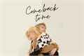 História: Come back to me - oneshot Hyunlix